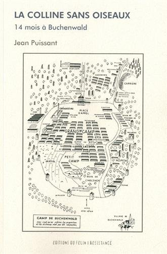 La colline sans oiseaux : 14 mois à Buchenwald