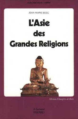 l'asie des grandes religions
