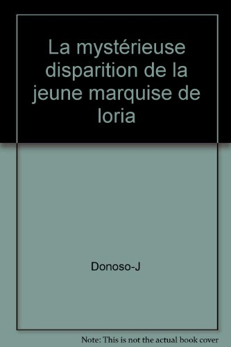 La mystérieuse disparition de la jeune marquise de Loria
