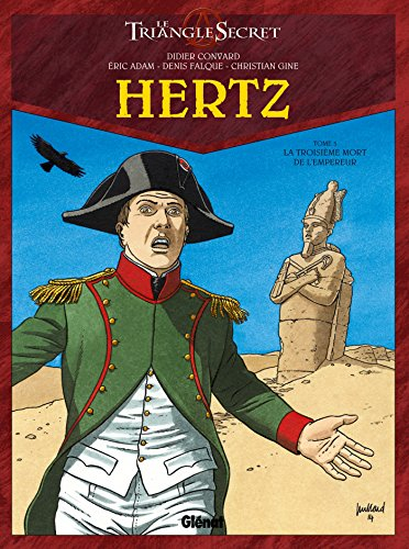 Hertz : le triangle secret. Vol. 5. La troisième mort de l'Empereur