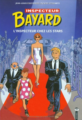 Les enquêtes de l'inspecteur Bayard. Vol. 12. L'inspecteur chez les stars