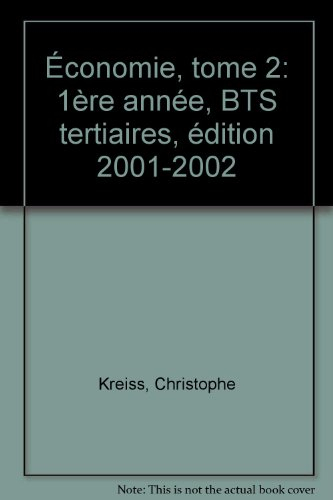 Economie 2 : 2e année BTS tertiaires