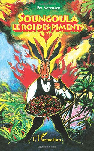Soungoula, le roi des piments : conte
