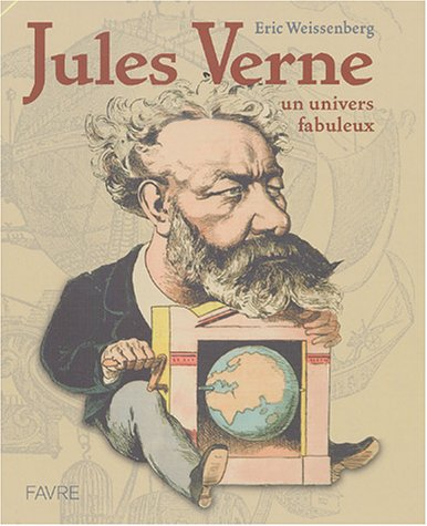 Jules Verne : un univers fabuleux