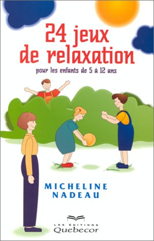 24 jeux de relaxation