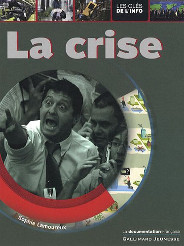 La crise