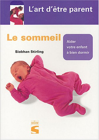 Le sommeil : aider votre enfant à bien dormir