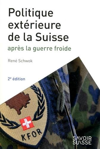 Politique extérieure de la Suisse : après la guerre froide