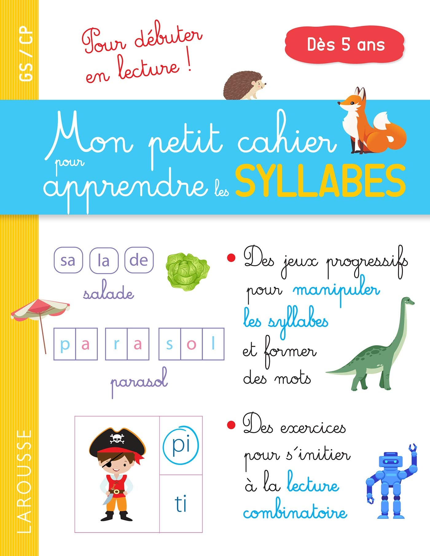 Mon petit cahier pour apprendre les syllabes : GS-CP, dès 5 ans