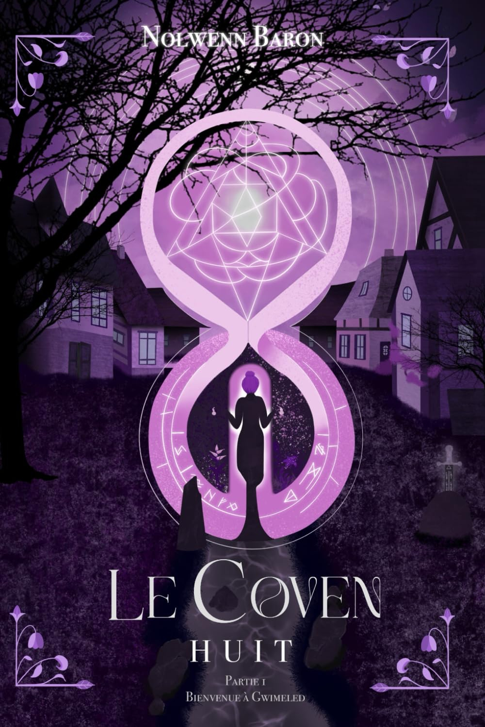 Le Coven: Partie 1 : Bienvenue à Gwimeled