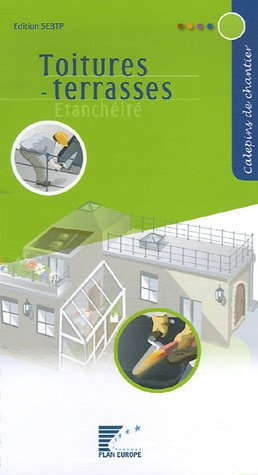 Toitures-terrasses : étanchéité