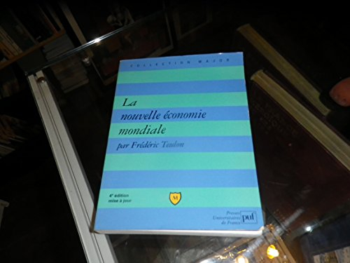 La nouvelle économie mondiale