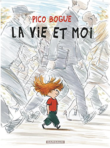 Pico Bogue. Vol. 1. La vie et moi
