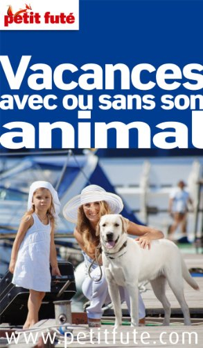 Vacances avec ou sans son animal