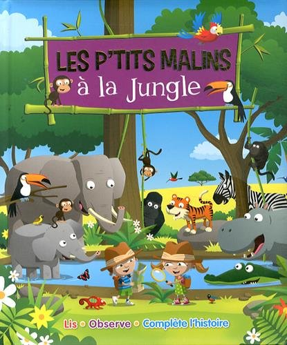 Les p'tits malins à la jungle
