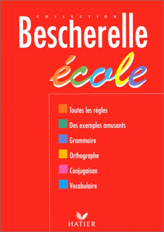 bescherelle : ecole , édition 97