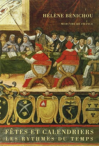Les Rythmes du temps : fêtes et calendriers