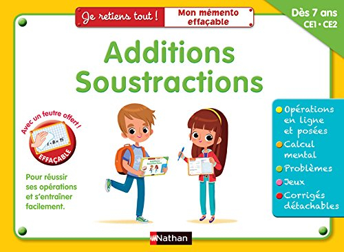Additions, soustractions, dès 7 ans, CE1-CE2 : mon mémento effaçable : pour réussir ses opérations e