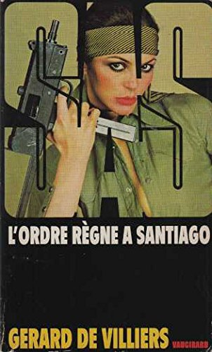 l'ordre règne à santiago