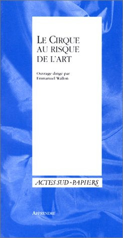 Le cirque au risque de l'art