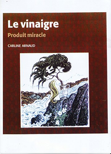 Le vinaigre, produit miracle