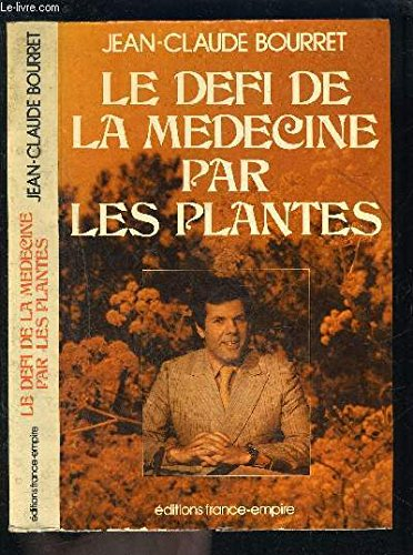 le defi de la medecine par les plantes