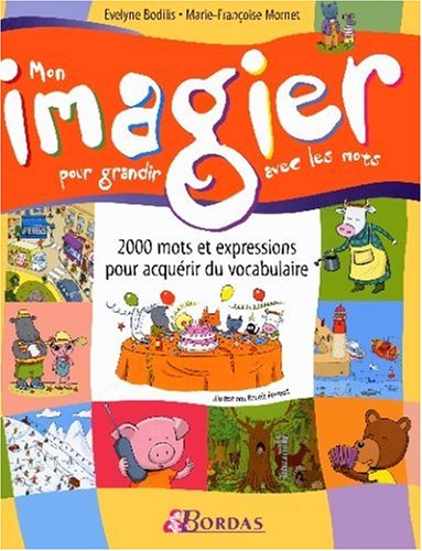 Mon imagier pour grandir avec les mots
