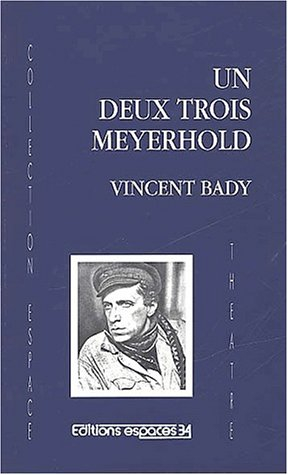 Un, deux, trois Meyerhold