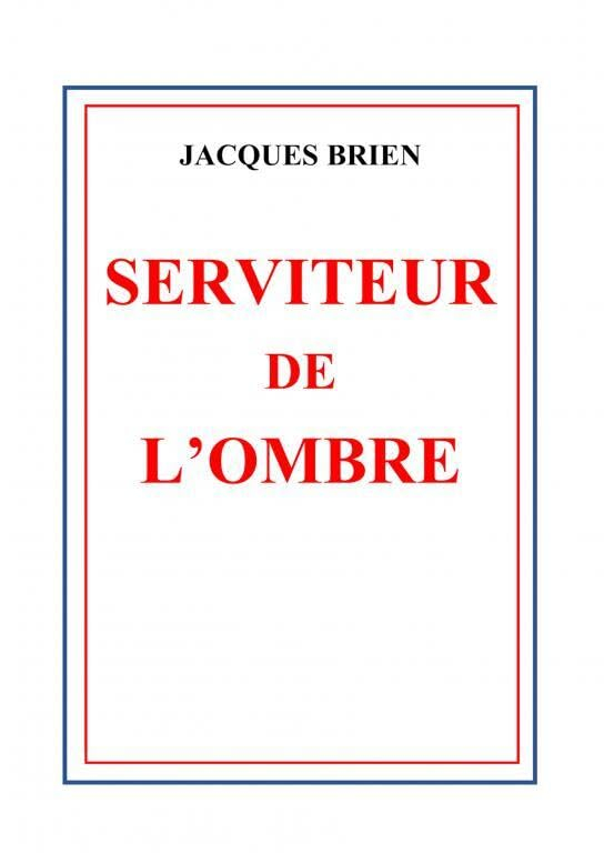 LE SERVITEUR DE L'OMBRE