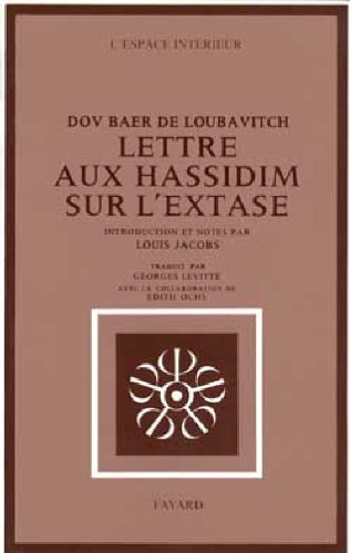 Lettre aux Hassidim sur l'extase