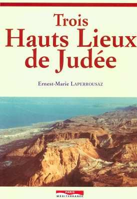 Trois hauts lieux de Judée