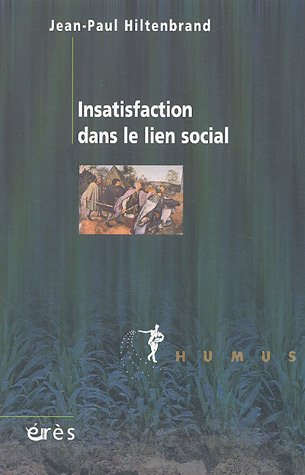 Insatisfaction dans le lien social