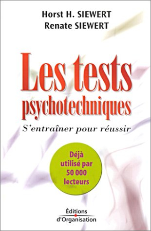 Les tests psychotechniques : s'entraîner pour réussir