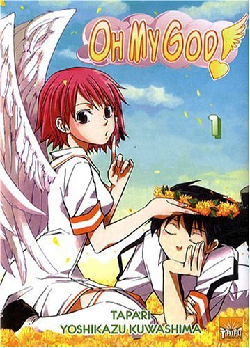 Oh my god !. Vol. 1
