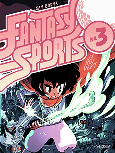 Fantasy sports. Vol. 3. Le roi vert