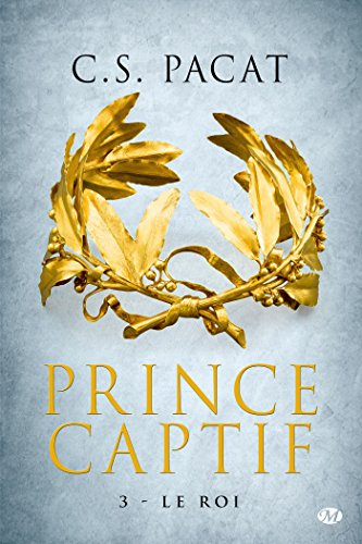 Prince captif. Vol. 3. Le roi