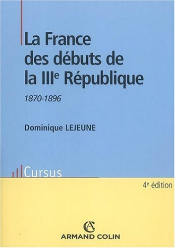 La France des débuts de la IIIe République : 1870-1896
