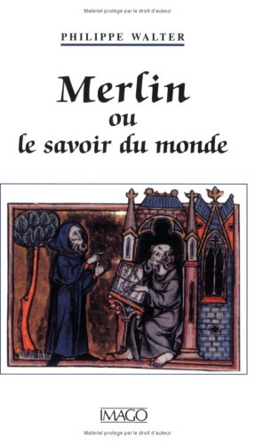 Merlin ou Le savoir du monde