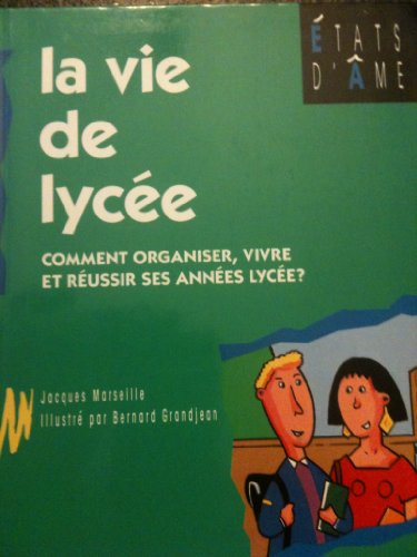 La vie de lycée : comment organiser, vivre et réussir ses années lycée ?