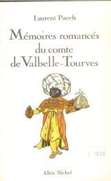 Mémoires romancées du comte de Valbelle-Tourves