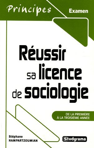 Réussir sa licence de sociologie : de la première à la troisième année