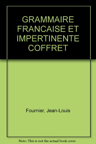 Grammaire française et impertinente : coffret