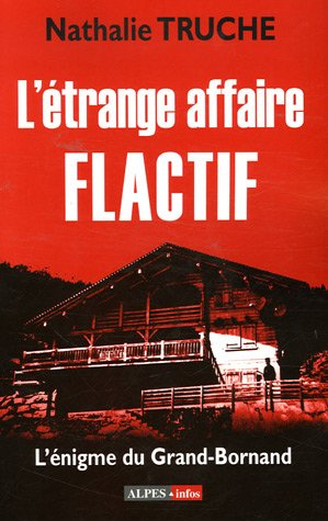 l'étrange affaire flactif