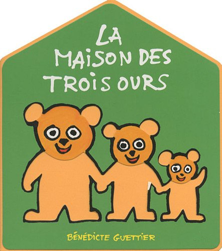 La maison des trois ours