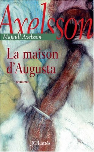 La maison d'Augusta