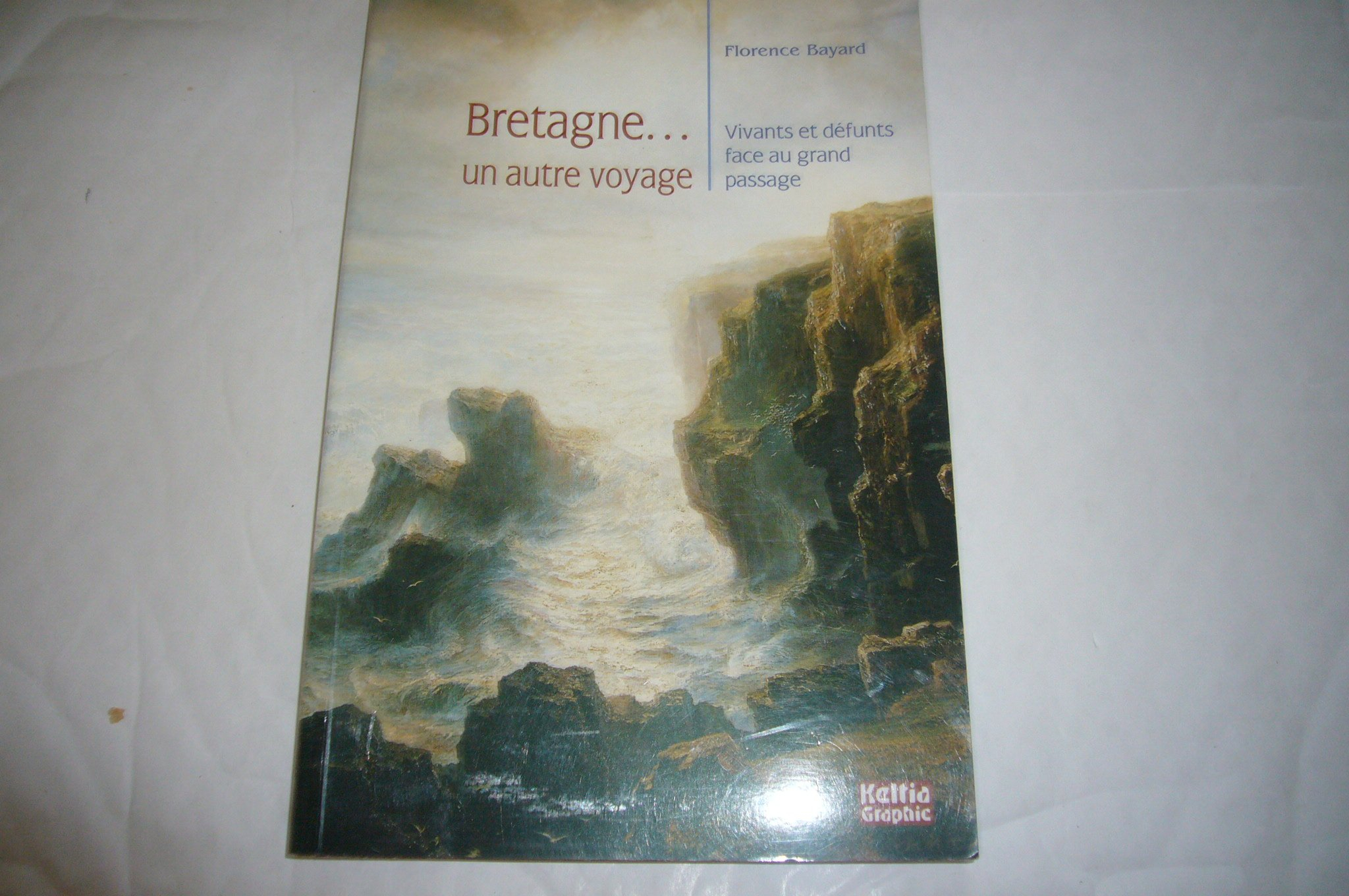 Bretagne... un autre voyage : vivants et défunts face au grand passage