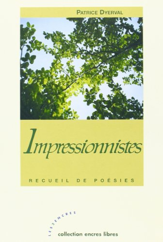 Impressionnistes : recueil de poésies
