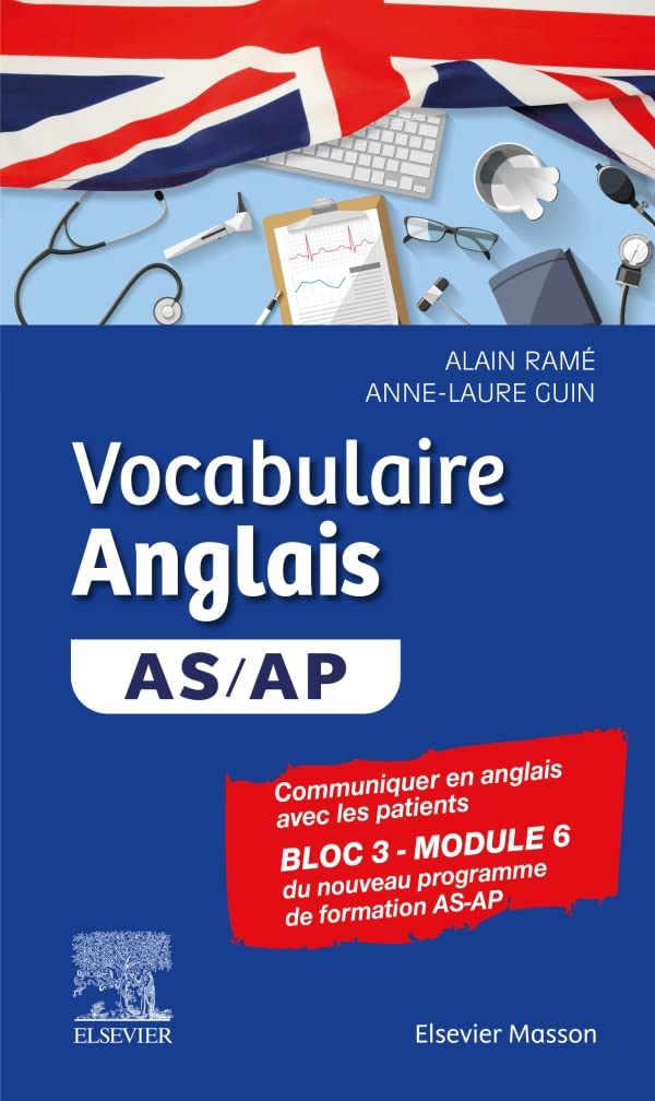 Vocabulaire anglais AS, AP : communiquer en anglais avec un patient à l'hôpital : bloc 3-module 6 du