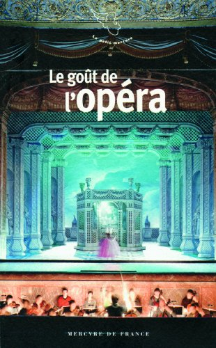 Le goût de l'opéra