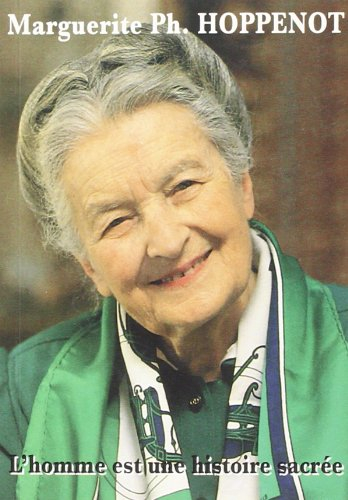 l homme est une histoire sacrée